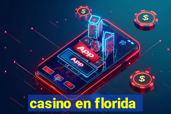 casino en florida