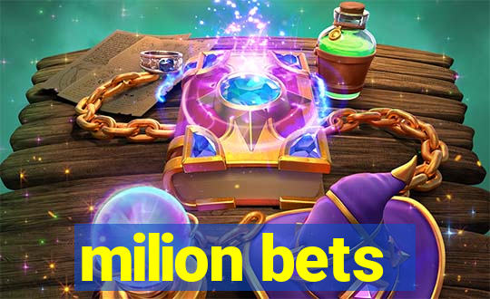 milion bets