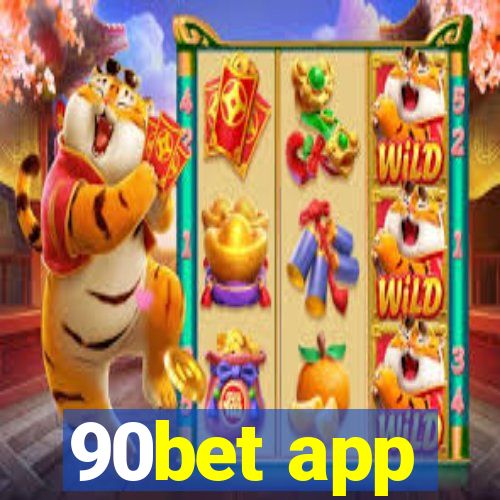 90bet app