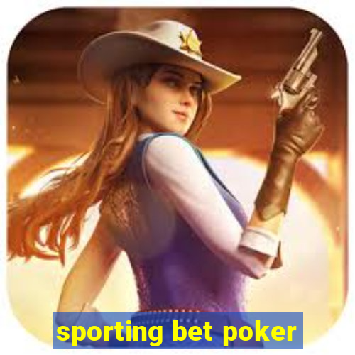 sporting bet poker