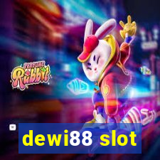 dewi88 slot