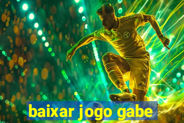 baixar jogo gabe