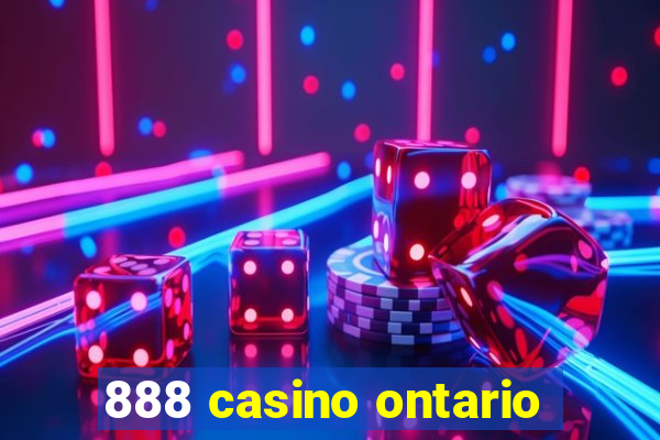 888 casino ontario