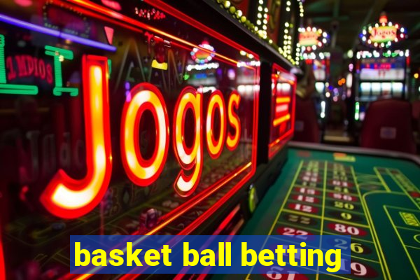 basket ball betting