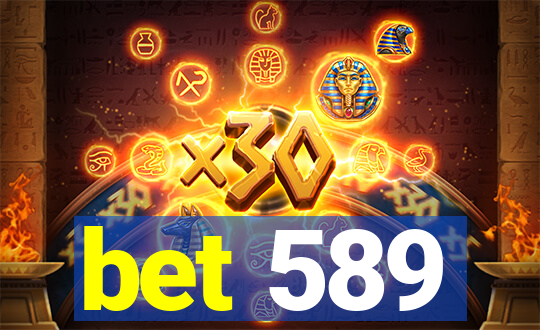 bet 589