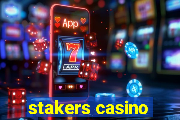 stakers casino