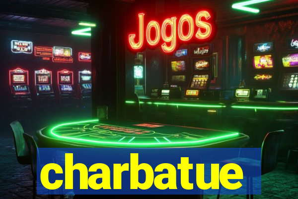 charbatue