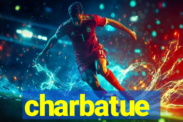 charbatue