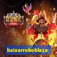 baixarroboblaze