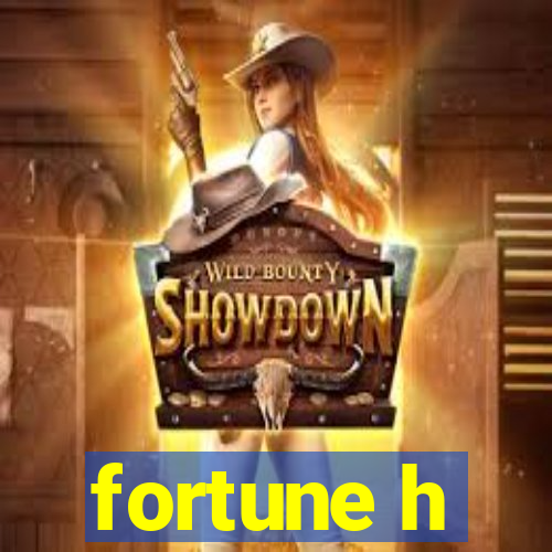 fortune h