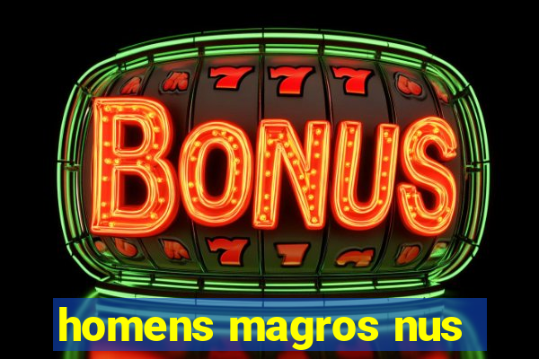 homens magros nus