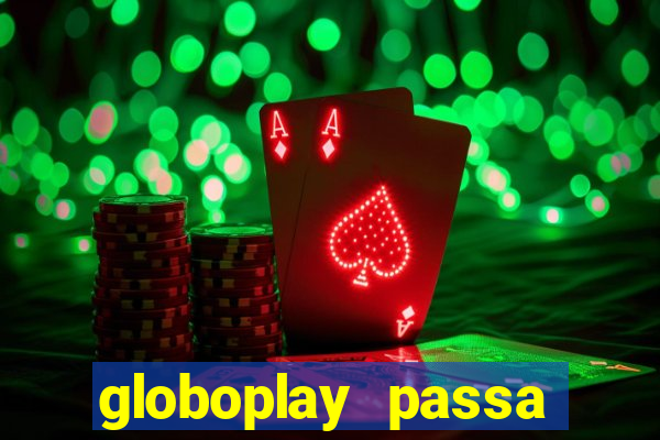 globoplay passa jogo ao vivo