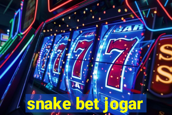 snake bet jogar