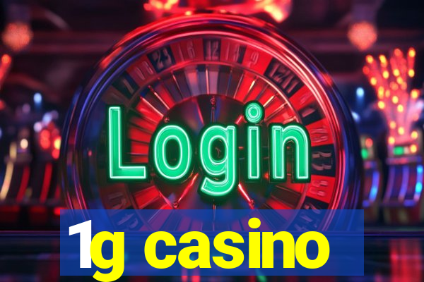 1g casino