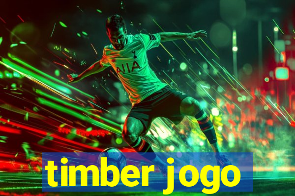 timber jogo