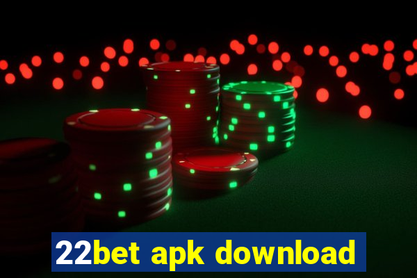 22bet apk download