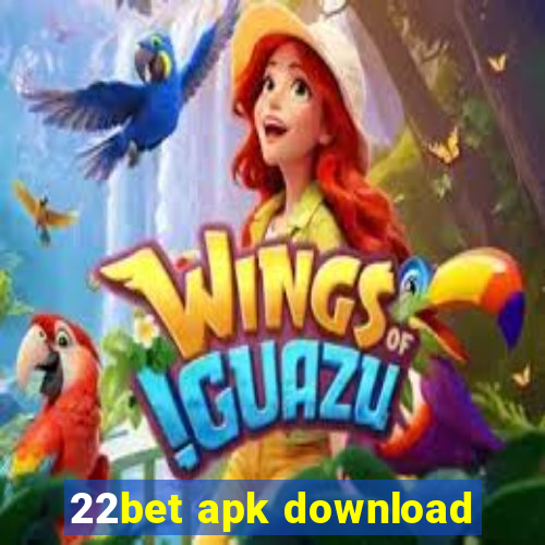 22bet apk download