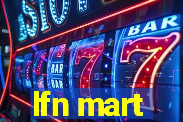 lfn mart