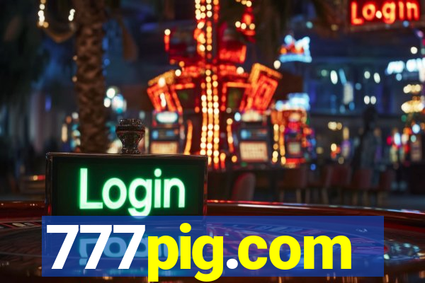 777pig.com