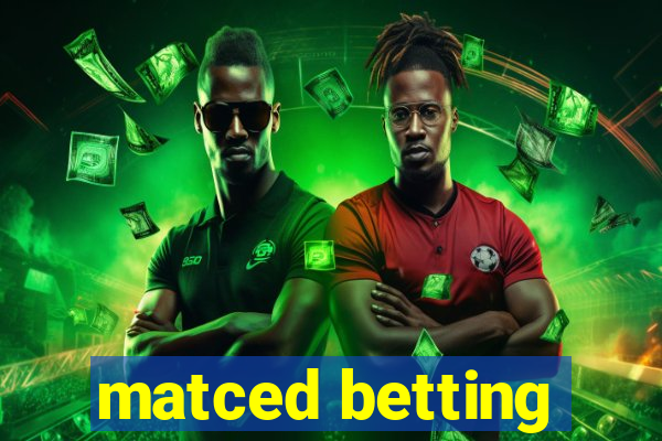 matced betting