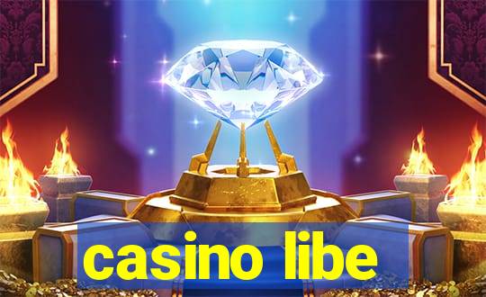 casino libe