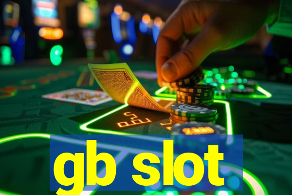 gb slot