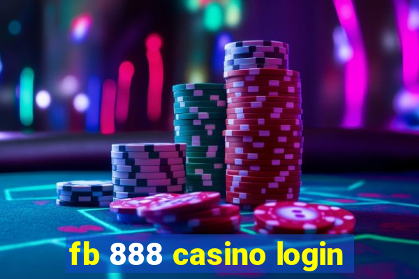 fb 888 casino login