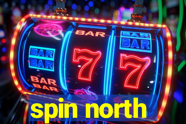 spin north