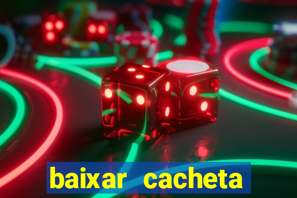 baixar cacheta league brasil