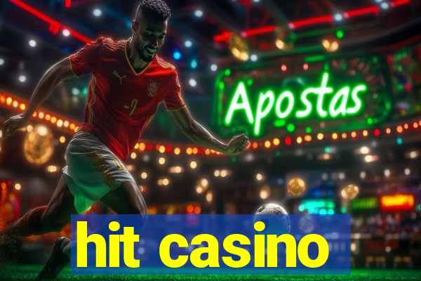 hit casino