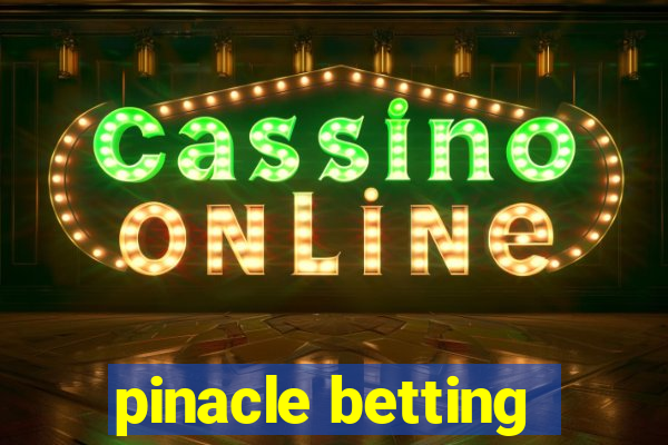 pinacle betting