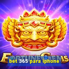 bet 365 para iphone