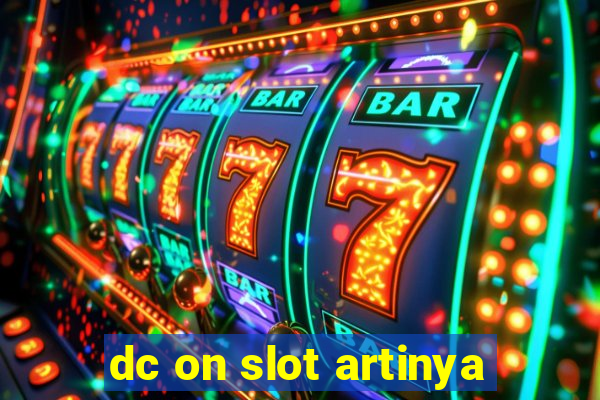 dc on slot artinya