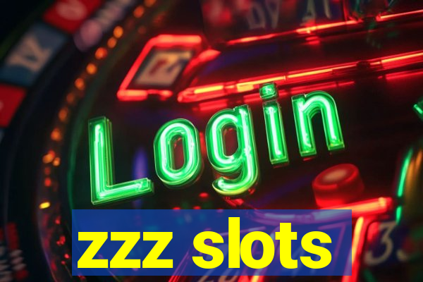 zzz slots