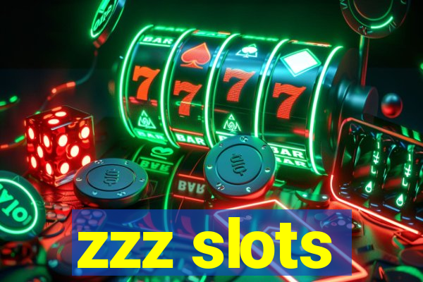 zzz slots