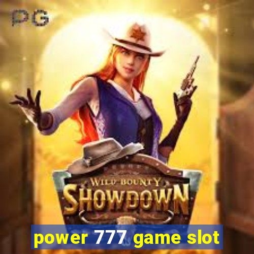 power 777 game slot