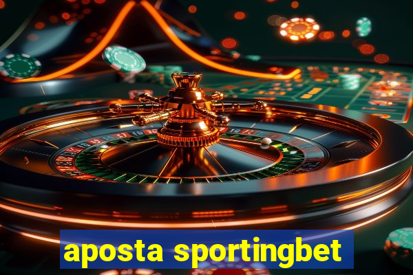 aposta sportingbet