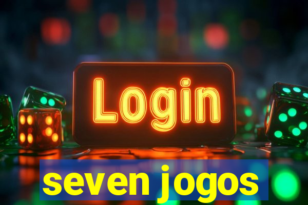 seven jogos