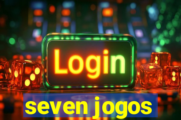 seven jogos