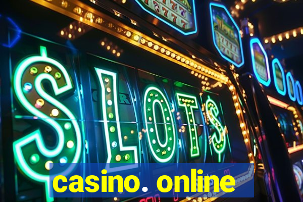 casino. online