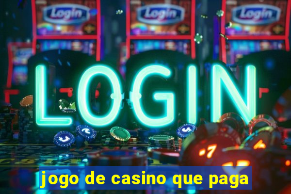 jogo de casino que paga