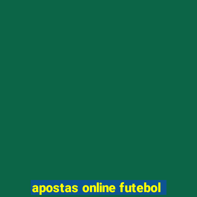 apostas online futebol