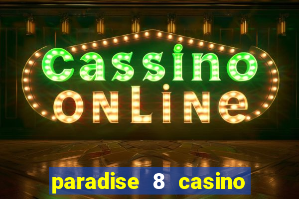 paradise 8 casino no deposit codes