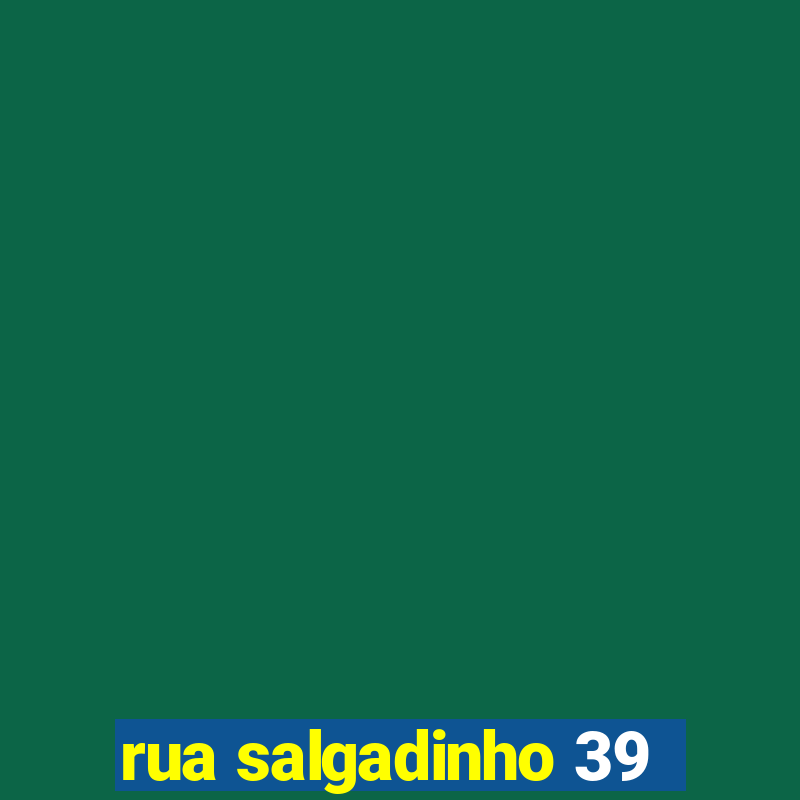 rua salgadinho 39