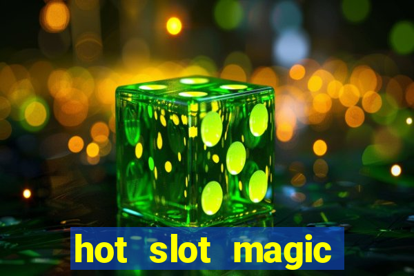 hot slot magic bombs slot free play