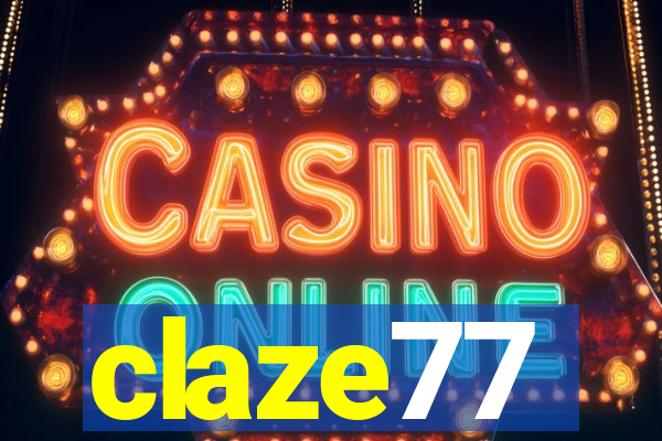 claze77