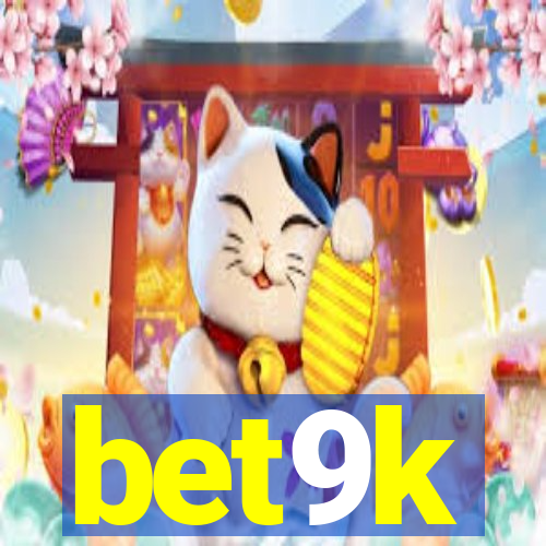 bet9k