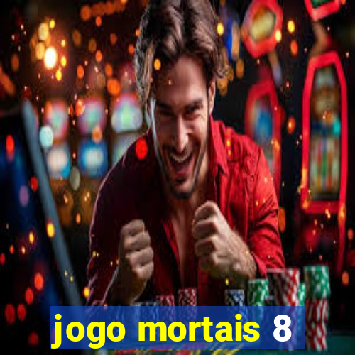 jogo mortais 8