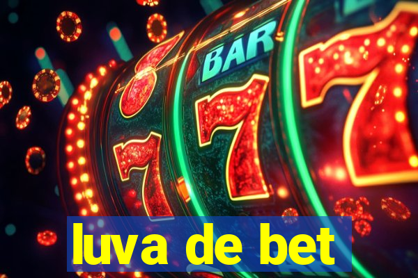 luva de bet