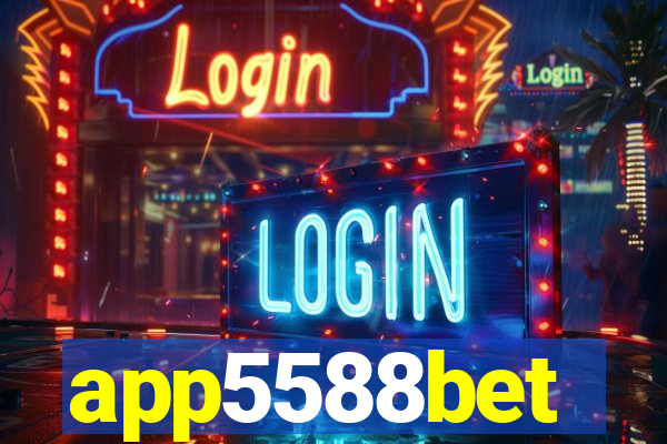 app5588bet